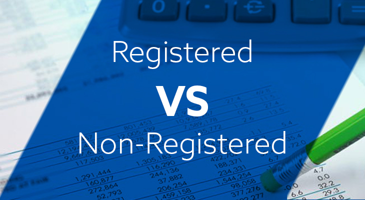 Registered Vs. Non Registered